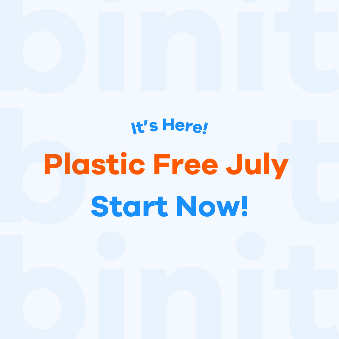 Plastic Free July Binit
